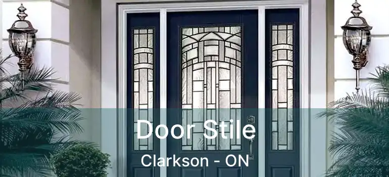  Door Stile Clarkson - ON