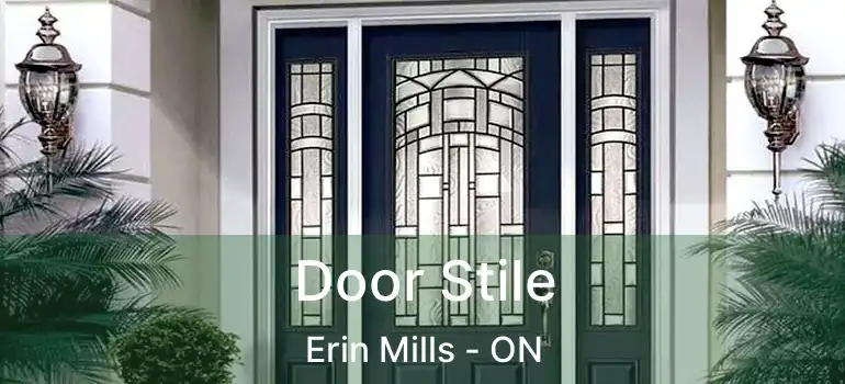  Door Stile Erin Mills - ON