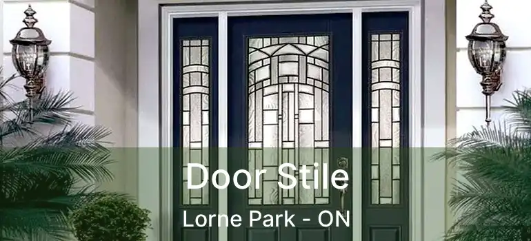  Door Stile Lorne Park - ON