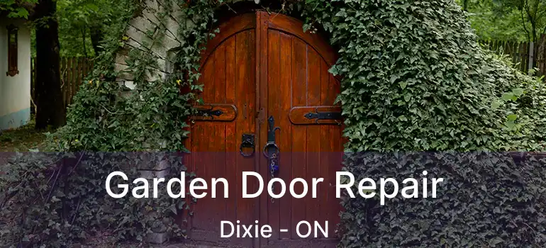  Garden Door Repair Dixie - ON