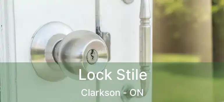  Lock Stile Clarkson - ON