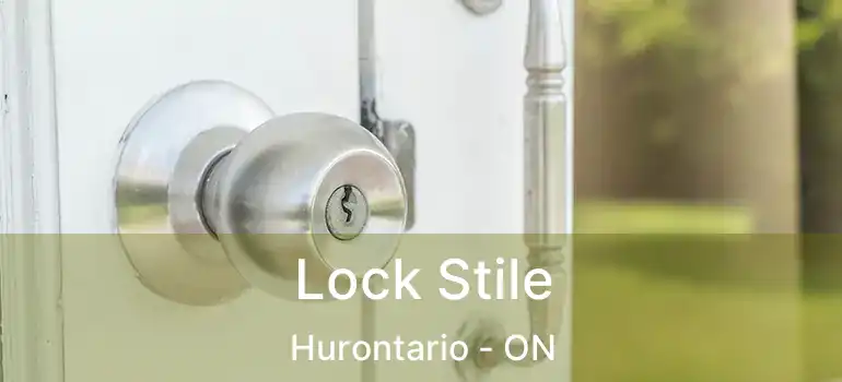  Lock Stile Hurontario - ON