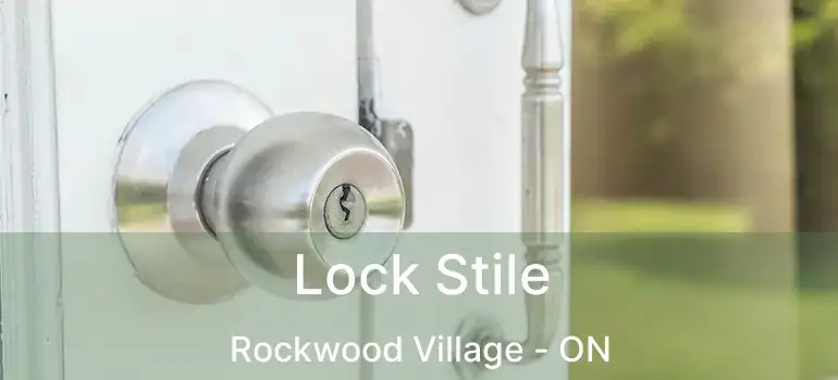  Lock Stile Rockwood Village - ON