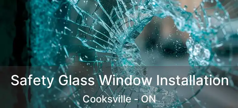  Safety Glass Window Installation Cooksville - ON