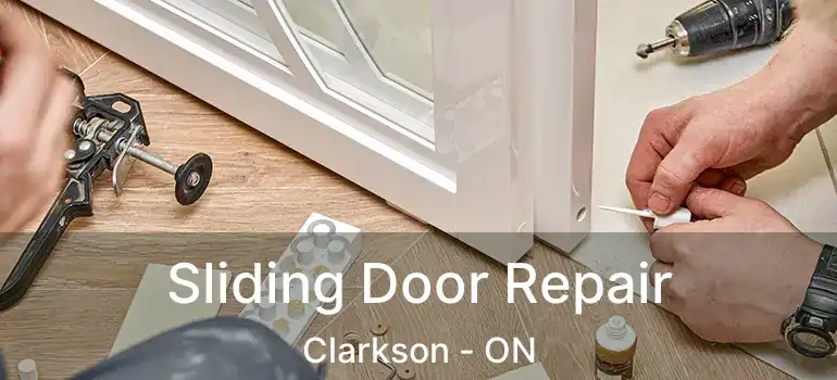  Sliding Door Repair Clarkson - ON