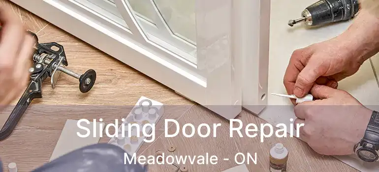  Sliding Door Repair Meadowvale - ON