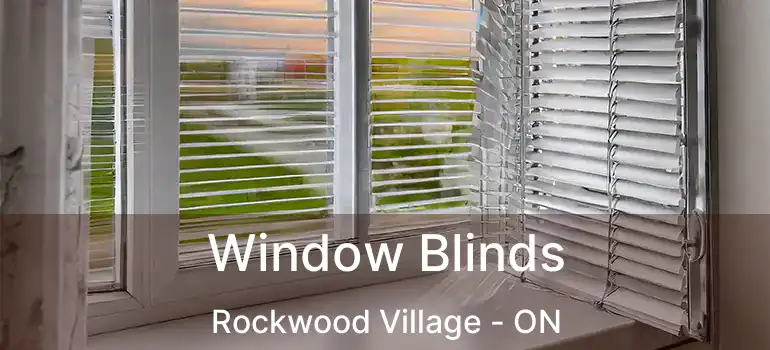  Window Blinds Rockwood Village - ON